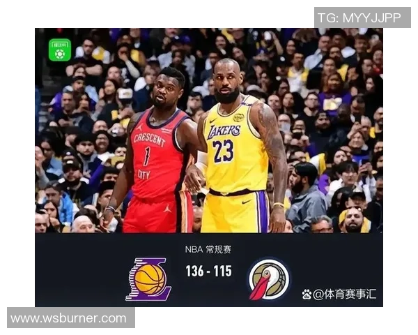 鹈鹕对湖人精彩对决直播回放及赛后分析全方位解读 鹈鹕对湖人精彩对决直播回放及赛后分析全方位解读