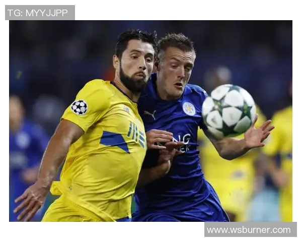 莱切斯特城迎战布鲁日期待精彩对决与进球盛宴